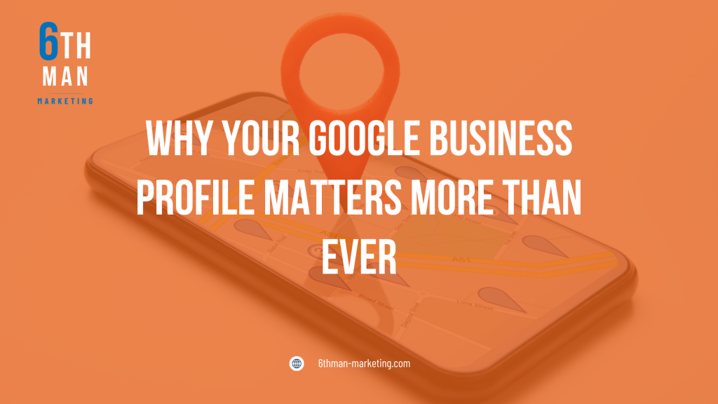 Google Business Profile importance highlighted